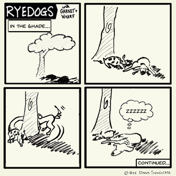 Another episode of the comic where nothing really happens. This time, Garnet and Warf are in the shade. But they're bored so they walk around the tree. But then they're too hot so they take a snooze.