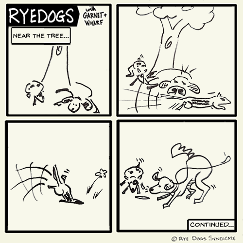 Another episode of the comic where nothing really happens. This time, Garnet and Warf are lying near a tree. But then a chipmonk runs by. But the chipmonk runs into a hole before they can catch it.