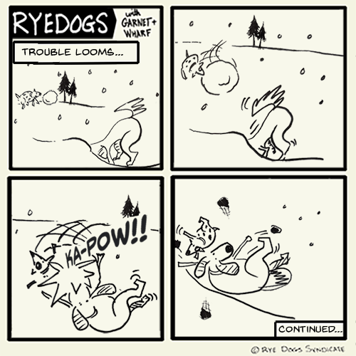Another episode of the comic where hardley anything happens. This time Wharf rolls a snowball into Garnet.